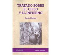 Tratado sobre el cielo y el infierno: 9 (CLÁSICOS ESOTÉRICOS)
