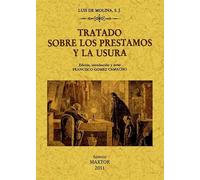 Tratado Sobre Los Prestamos Y La Usura (ed. Facsimil)