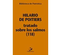 Tratado Sobre Los Salmos (118): 113 (Biblioteca de Patrística)