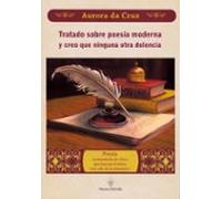 Tratado Sobre Poesía Moderna Y Creo Que Ninguna Otra Dolencia