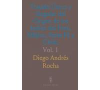 Tratado Único y Singular del Origen de los Indios del Perú, Méjico, Santa Fé y Chile, Vol. 1