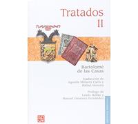 Tratados Ii (bartolome De Las Casas) (Biblioteca Americana)