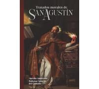 Tratados morales de san Agustín