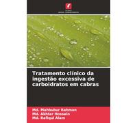 Tratamento clínico da ingestão excessiva de carboidratos em cabras