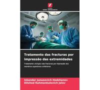 Tratamento das fracturas por impressão das extremidades