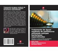 Tratamento de águas residuais de matadouros utilizando estirpes bacterianas especializadas: Alteração no sistema aeróbico da estação de tratamento de efluentes de matadouros
