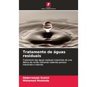 Tratamento de águas residuais: Tratamento das águas residuais industriais de uma fábrica de cartão utilizando materiais porosos industriais e naturais