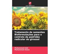 Tratamento de sementes Bioformulações para o controlo da podridão radicular do girassol