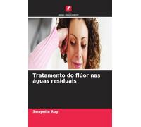Tratamento do flúor nas águas residuais