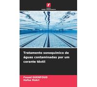 Tratamento sonoquímico de águas contaminadas por um corante têxtil