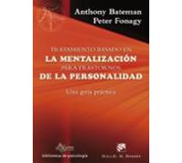 Tratamiento Basado En La Mentalización Para Trastornos De La Pers Onal