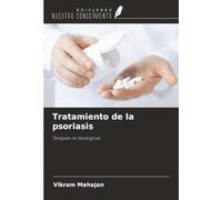 Tratamiento de la psoriasis: Terapias no biológicas