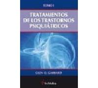 Tratamiento De Los Trastornos Psiquiatricos (tomo I)