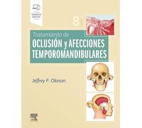 Tratamiento de oclusión y afecciones temporomandibulares (8ª ed.9