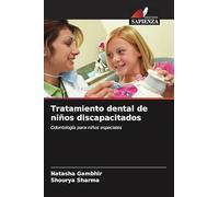 Tratamiento dental de niños discapacitados: Odontología para niños especiales