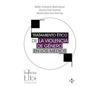 Tratamiento ético de la violencia de género en los medios (Comunicación)