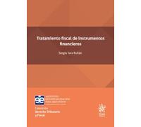 Tratamiento fiscal de instrumentos financieros (Derecho tributario y fiscal)