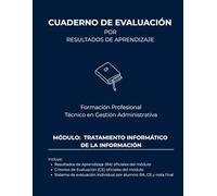 Tratamiento informático de la información (Cuadernos de Evaluación FP Gestión Administrativa | 20 Alumnos)