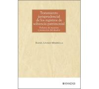 Tratamiento jurisprudencial de los registros de solvencia patrimonial: Ficheros de morosos y protección del deudor (Monografías)