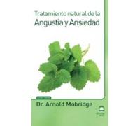 Tratamiento Natural De La Angustia Y Ansiedad