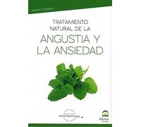 Tratamiento Natural De La Angustia Y Ansiedad
