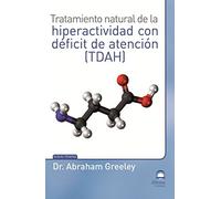 Tratamiento Natural De La Hiperactividad Con Déficit De Atención (tdah