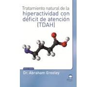 Tratamiento Natural De La Hiperactividad Con Déficit De Atención (tdah