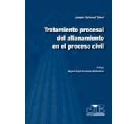 Tratamiento Procesal De Allanamiento En El Proceso Civil