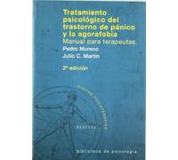 Tratamiento psicológico del Trastorno de Pánico y la Agorafobia. Manual para terapeutas: Manual para terapeutas: 143 (Biblioteca de Psicología)