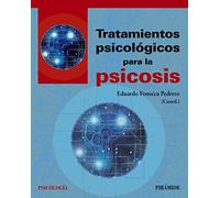 Tratamientos psicológicos para la psicosis (Psicología)