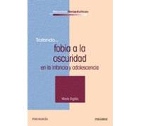 Tratando Fobia A La Oscuridad En La Infancia Y Adolescencia