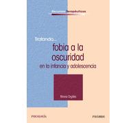 Tratando... fobia a la oscuridad en la infancia y adolescencia (Recursos Terapéuticos)