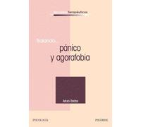 Tratando... pánico y agorafobia (Recursos Terapéuticos)