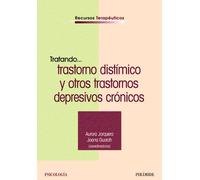 Tratando... trastorno distímico y otros trastornos depresivos crónicos (Recursos Terapéuticos)