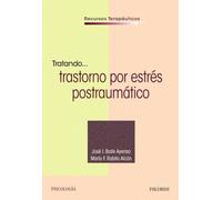 Tratando... trastorno por estrés postraumático (Recursos Terapéuticos)