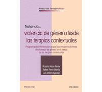 Tratando... violencia de género desde las terapias contextuales (Psicología)