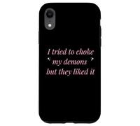 Traté de ahogar a mis Demonios Pero Les gustó Divertido Travieso Carcasa para iPhone XR