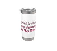Traté de ahogar a mis demonios pero les gustó divertido travieso Vaso térmico de acero inoxidable de doble pared