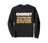 Trato de Hacer Las Cosas a Prueba de Idiotas Ciencia Humor Lab Sudadera