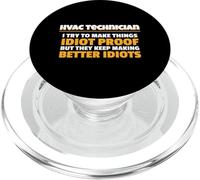 Trato de Hacer Las Cosas a Prueba de Idiotas Técnico de HVAC Comerciante PopSockets PopGrip para MagSafe