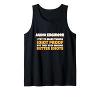 Trato de Hacer Que Las Cosas Sean a Prueba de Idiotas Sonido de Ingeniero de Audio Camiseta sin Mangas