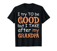 Trato de ser Bueno, Pero lo tomo después de mi Abuelo Camiseta gráfica económica, Hombre, Negro, S