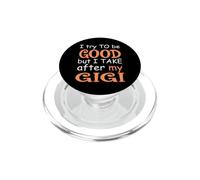 Trato de ser Bueno, Pero tomo después de mi Gigi PopSockets PopGrip para MagSafe