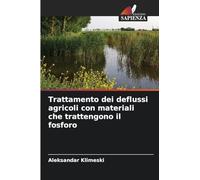 Trattamento dei deflussi agricoli con materiali che trattengono il fosforo