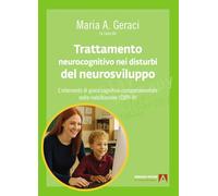 Trattamento neurocognitivo nei disturbi del neurosviluppo. L'intervento di gioco cognitivo-comportamentale nella riabilitazione (CBPI-R) (Play therapy)