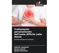 Trattamento personalizzato dell'asma difficile nelle donne