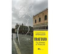 Trattato - La donna a Venezia (Storia di Venezia)