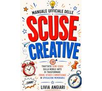 Trattato semi-serio sulla nobile arte di inventare scuse creative. Un libro divertente, ironico e idea regalo per colleghi, amici, familiari, amanti dell'umorismo e a chi ha sempre una scusa pronta.