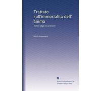 Trattato sull'immortalita dell' anima: Il libro degli incantesimi