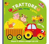 Trattore rosso, blu, verde e giallo. Ediz. illustrata